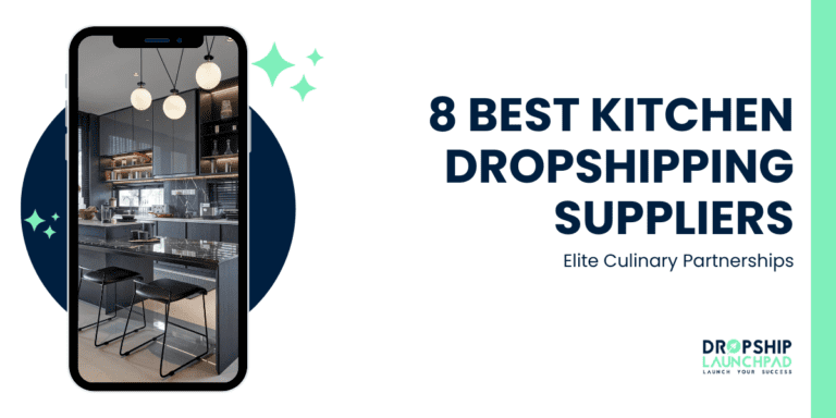 8 Best Kitchen Dropshipping Suppliers Elite Culinary Partnerships