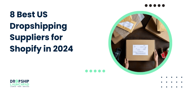 8 Best US Dropshipping Suppliers for Shopify in 2024