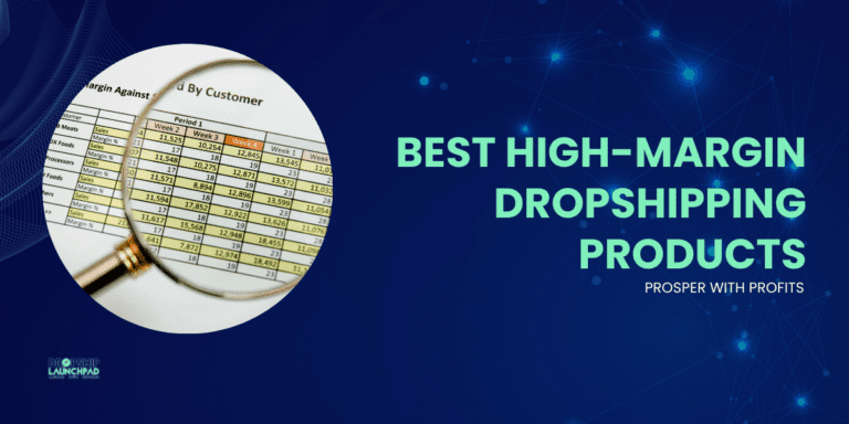 Best High-Margin Dropshipping Products Prosper with Profits