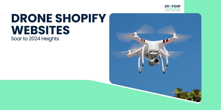 Drone Shopify Websites Soar to 2024 Heights