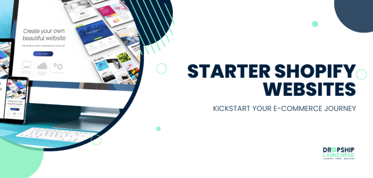 Starter Shopify Websites Kickstart Your E-Commerce Journey