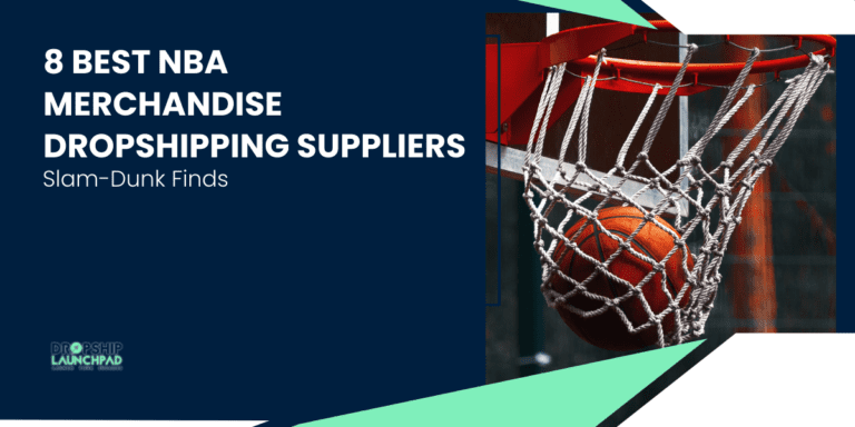 8 Best NBA Merchandise Dropshipping Suppliers Slam-Dunk Finds