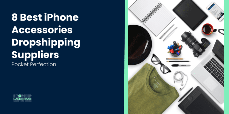 8 Best iPhone Accessories Dropshipping Suppliers Pocket Perfection