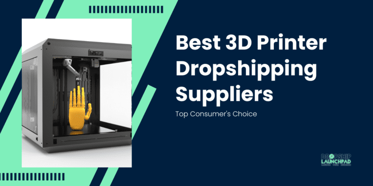Best 3D Printer Dropshipping Suppliers - [Top Consumer's Choice]
