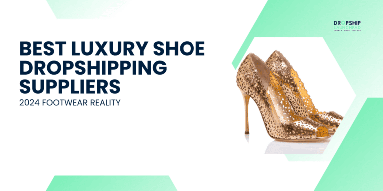 Best Luxury Shoe Dropshipping Suppliers 2024 Footwear reality