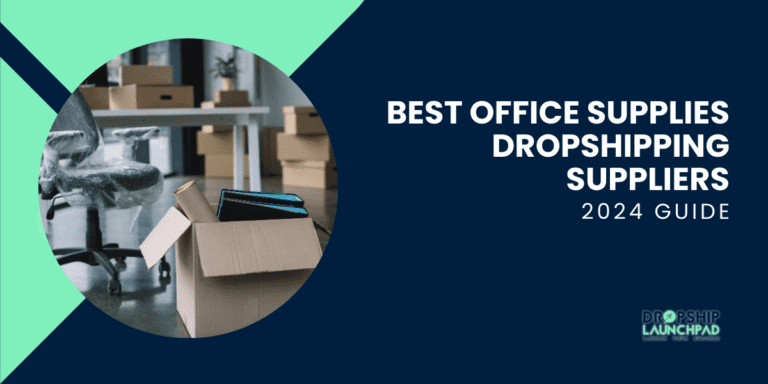 Best Office Supplies Dropshipping Suppliers 2024 Guide